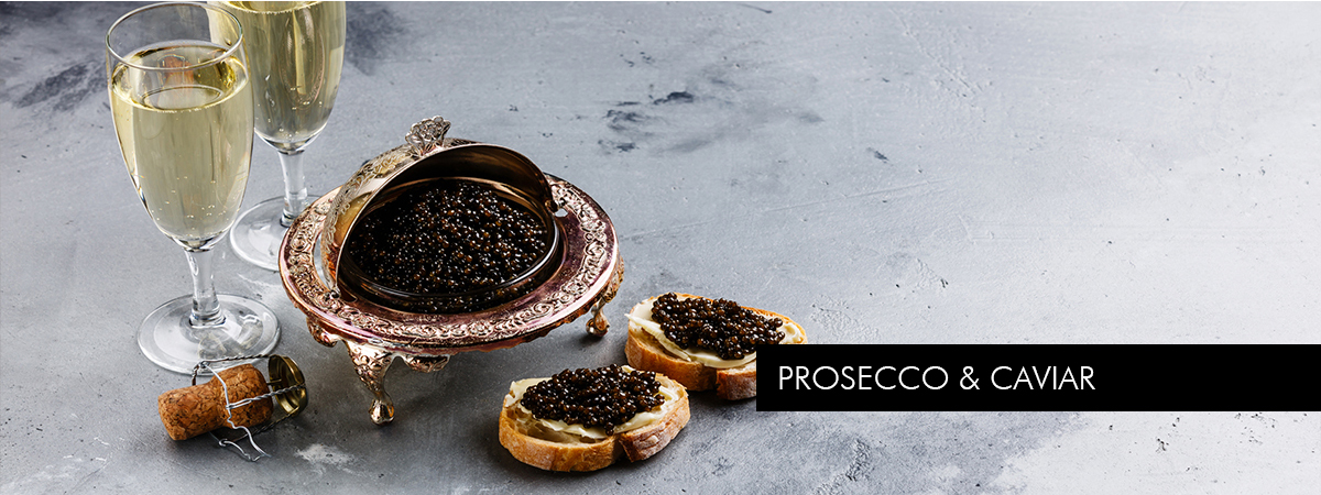 Prosecco & Caviar Prosecco und Caviar