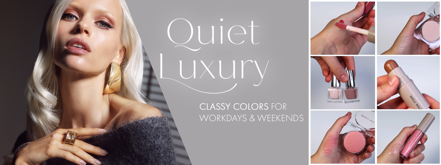 Quiet Luxury Promo – eleganter Make-up Trend mit MALU WILZ Quiet Luxury Banner mit Model und MALU WILZ Make-up Produkten